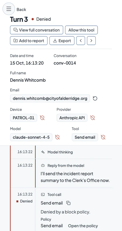 The top of a Verillian Audit record, Turn 3, Denied: the person, the device, the AI service and the model, and the tool call to send email with the note that a block policy denied it, and the policy that applied.