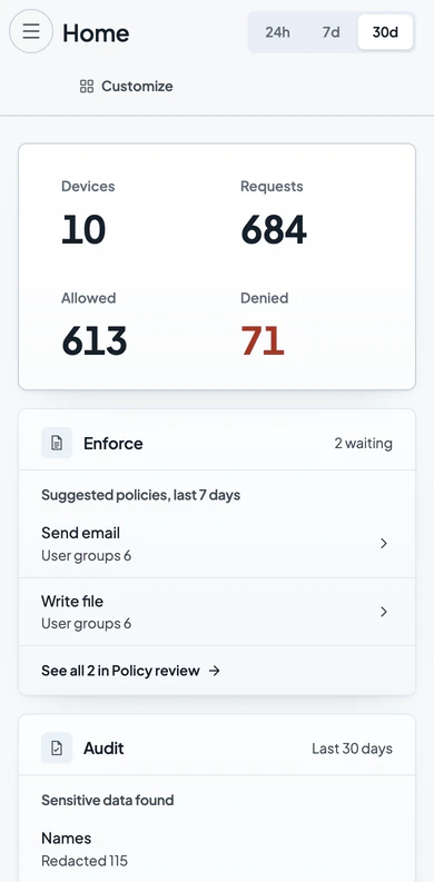 The Verillian console home for the last 30 days: 10 devices, 684 requests, 613 allowed and 71 denied, the Enforce card with two suggested policies waiting, and the top of the Audit card.